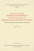 Pontus de Tyard, Modèles de phrases suivis d'un recueil de modèles de lettres d'amour: Edition critique avec introduction et commentaire 0807890707 Book Cover