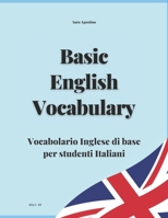 BASIC ENGLISH VOCABULARY - Vocabolario Inglese di base per studenti italiani (Sara Agostino Languages Learning Books) B08SB75BV4 Book Cover