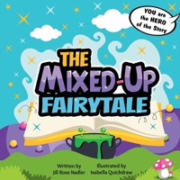 The Mixed-Up Fairytale 0979888247 Book Cover