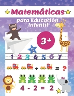 Matemáticas para Educación Infantil: Libro Infantil de Contar y Trazar Números para Niños, Cuaderno de práctica para chicos y chicas B09781N4GX Book Cover