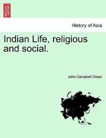 Indian Life; Religious and Social 1241189749 Book Cover
