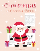 Christmas Activity Book: A Creative Holiday Coloring, Word Search, Maze and Sudoku Activities Book for Kids and Adults, Teenagers, Tweens, Older Kids, Boys, Girls 1716339901 Book Cover