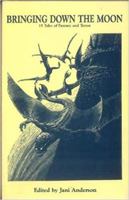 Bringing Down the Moon: 15 Tales of Fantasy and Terror 0917053028 Book Cover