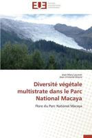 Diversita(c) Va(c)Ga(c)Tale Multistrate Dans Le Parc National Macaya 3841733778 Book Cover