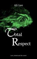 Total Respect : Tomassi Series Book Three 1732090114 Book Cover