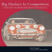 Big Healeys in Competition (Crowood Autoclassics) 1861268289 Book Cover