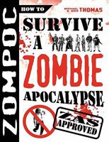 ZOMPOC: How to Survive a Zombie Apocalypse 1906512337 Book Cover