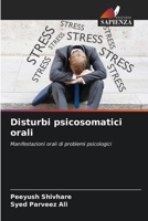 Disturbi psicosomatici orali (Italian Edition) 6209365558 Book Cover