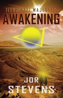 Illuminati Majestic Awakening 1974396436 Book Cover