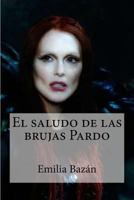 El saludo de las brujas 1723203327 Book Cover