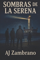 SOMBRAS DE LA SERENA (Spanish Edition) B0FKNL5C76 Book Cover