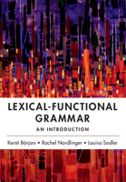 Lexical-Functional Grammar: An Introduction 1316621650 Book Cover