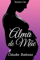 Alma De M e (Portuguese Edition) 8547105964 Book Cover