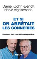 Et Si on Arretait Les Conneries 2213687579 Book Cover