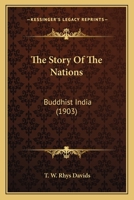 The Story Of The Nations - Buddhist India 938916933X Book Cover