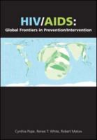 Hiv/Aids: Global Frontiers in Prevention/Intervention 0415953839 Book Cover