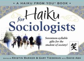 Haiku for Sociologists (Haiku from YouTM) 0979399394 Book Cover