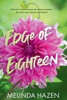 Edge of Eighteen: A Slow Burn Summer Camp Love Story B0GGKDNZJ3 Book Cover