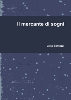Il mercante di sogni 1326103687 Book Cover