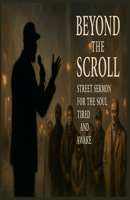 Beyond the Scroll B0FD4X2S5B Book Cover