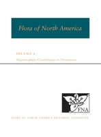 Fna: Volume 6: Magnoliophyta: Cucurbitaceae to Droseraceae 0195340272 Book Cover