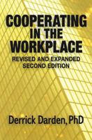Cooperating In The Workplace: Revised and Expanded Second Edition 1794438254 Book Cover