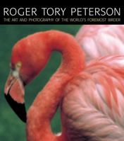 Peterson's Birds: The Art and Photography of Roger Tory Peterson 0789306867 Book Cover
