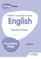 Hodder Cambridge Primary English Teacher's Pack Foundation Stage 1510457372 Book Cover