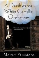 A Death at the White Camellia Orphanage 0881464465 Book Cover