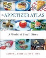 The Appetizer Atlas: A World of Small Bites 0471411027 Book Cover