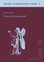 Neuassyrische Grammatik 3447122064 Book Cover