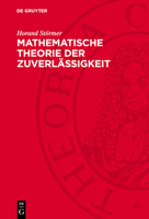 Mathematische Theorie Der Zuverlässigkeit: Einführung Und Anwendungen 3112735161 Book Cover