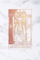 The High Priestess: Tarot Card Notebook - 6 x 9 - Soft White Marble and Rose Gold - College Ruled Journal 1087276756 Book Cover