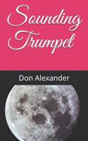 Sounding Trumpet 1729389937 Book Cover