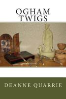 Ogham Twigs 148264195X Book Cover