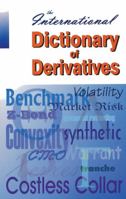 International Dictionary of Derivatives 1906403058 Book Cover
