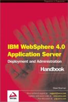 IBM WebSphere 4.0 Application Server Deployment and Administration Handbook 1861008112 Book Cover