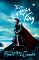 The Sword Of The King... 9366387438 Book Cover