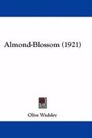 Almond-Blossom 116456336X Book Cover