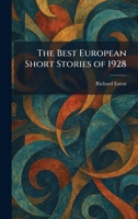 The Best European Short Stories of 1928 1025302842 Book Cover
