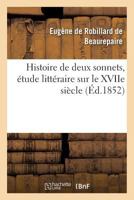 Histoire de deux sonnets, étude littéraire sur le XVIIe siècle 2014072728 Book Cover