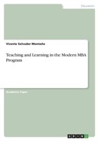 Teaching and Learning in the Modern MBA Program 3346632482 Book Cover