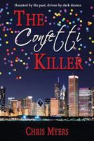The Confetti Killer 149442245X Book Cover