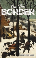 On the Border 103589503X Book Cover