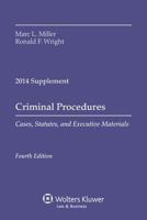 Criminal Procedures: Cases, Statutes, and Executive Materials Supplement 1454841710 Book Cover