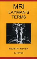 MRI Layman's Terms Registry Review 0977314820 Book Cover