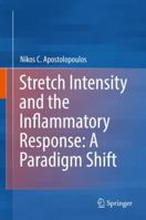 Stretch Intensity and the Inflammatory Response: A Paradigm Shift 3319967991 Book Cover