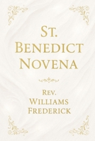 St. Benedict Novena B0FP9HCYLS Book Cover