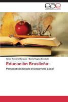 Educacion Brasilena 3848458411 Book Cover