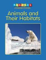 Animals and Their Habitats 149660007X Book Cover